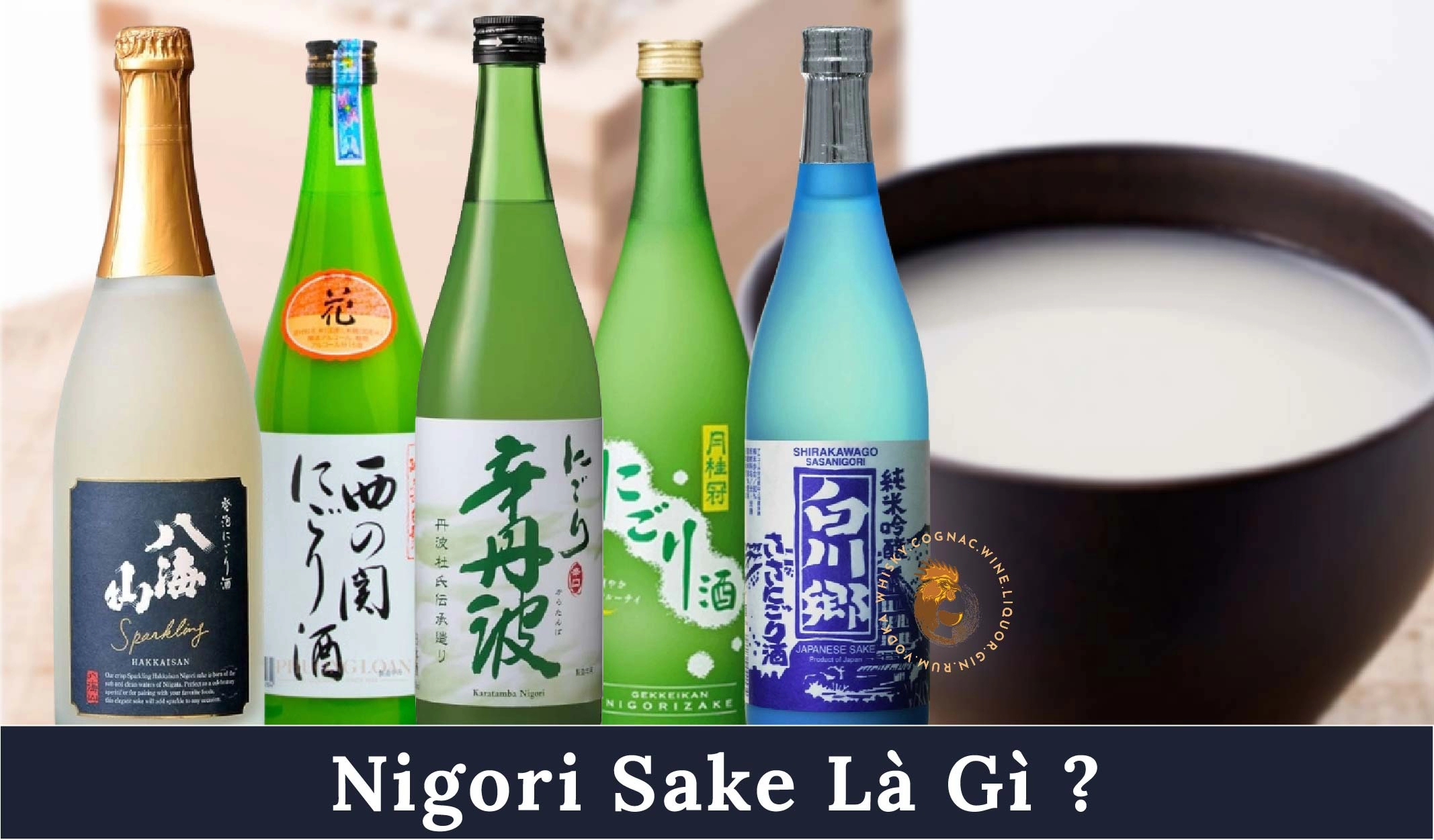 Nigori Sake Là Gì? Hướng Dẫn Về Rượu Sake Đục Cho Người Mới Bắt Đầu