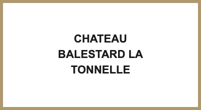 CHATEAU BALESTARD LA TONNELLE