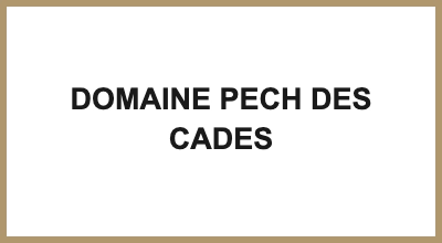 DOMAINE PECH DES CADES