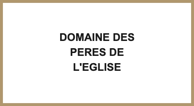 DOMAINE DES PERES DE L'EGLISE