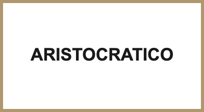 ARISTOCRATICO