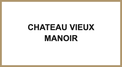 CHATEAU VIEUX MANOIR