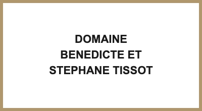 DOMAINE BENEDICTE ET STEPHANE TISSOT