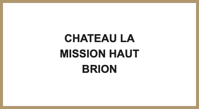 CHATEAU LA MISSION HAUT BRION