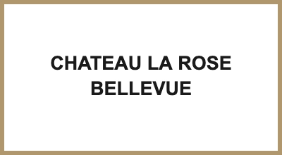 CHATEAU LA ROSE BELLEVUE