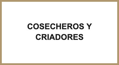 COSECHEROS Y CRIADORES