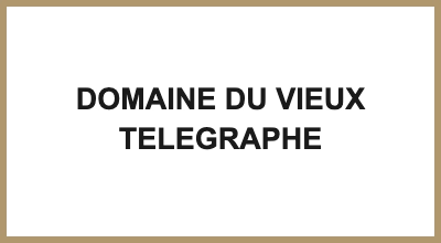 DOMAINE DU VIEUX TELEGRAPHE