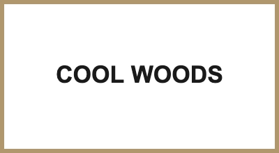 COOL WOODS