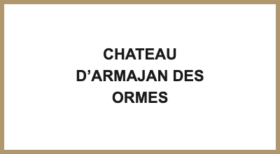 CHATEAU D’ARMAJAN DES ORMES