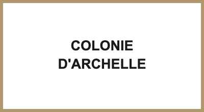 COLONIE D'ARCHELLE