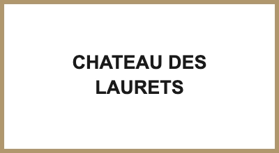 CHATEAU DES LAURETS
