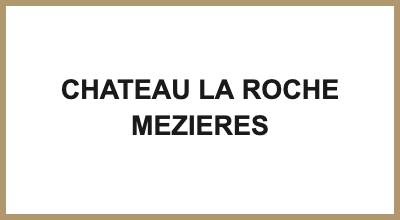 CHATEAU LA ROCHE MEZIERES