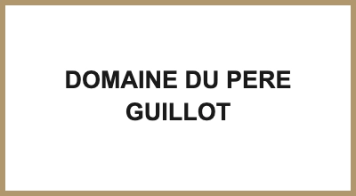 DOMAINE DU PERE GUILLOT