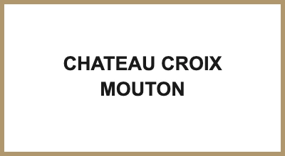 CHATEAU CROIX MOUTON