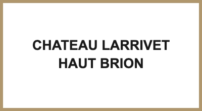 CHATEAU LARRIVET HAUT BRION