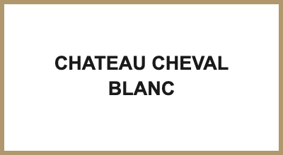 CHATEAU CHEVAL BLANC
