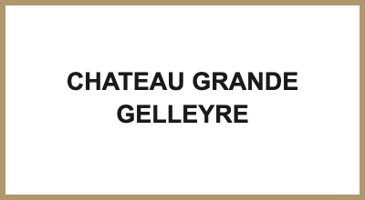 CHATEAU GRANDE GELLEYRE