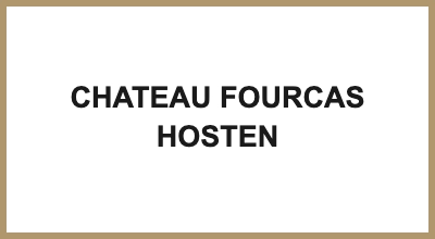 CHATEAU FOURCAS HOSTEN