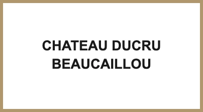 CHATEAU DUCRU BEAUCAILLOU
