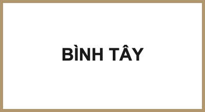 BÌNH TÂY