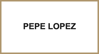 PEPE LOPEZ