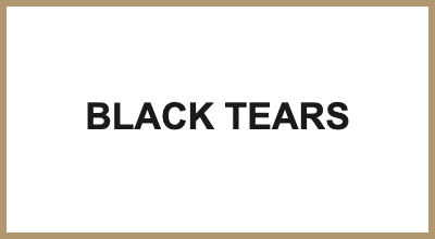 BLACK TEARS
