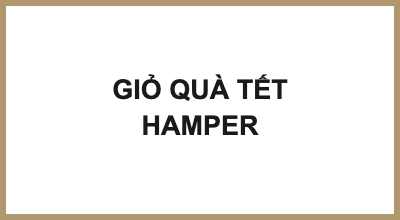 GIỎ QUÀ TẾT HAMPER