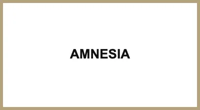AMNESIA
