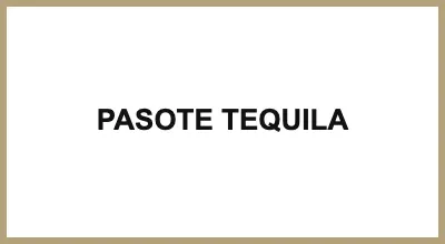 PASOTE TEQUILA