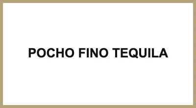 POCHO FINO TEQUILA