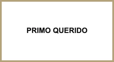 PRIMO QUERIDO